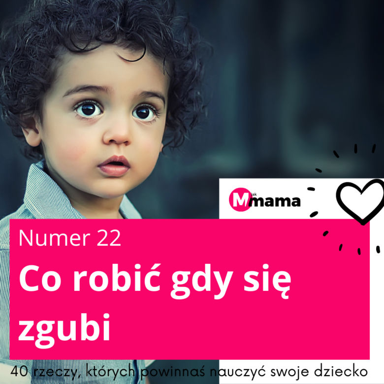 Co zrobić gdy się zgubi