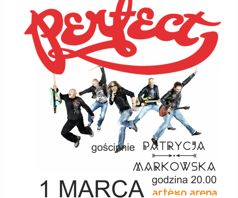 Jesteś fanem zespołu Perfect i Patrycji Markowskiej? Mamy dla Ciebie podwójne zaproszenie na koncert!