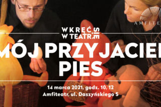 Amfiteatr zaprasza na kolejną odsłonę cyklu Wkręć się w teatr - Tym razem z żywą widownią