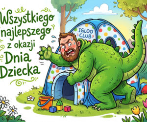 Zabawna kartki na Dzień Dziecka dla dorosłych