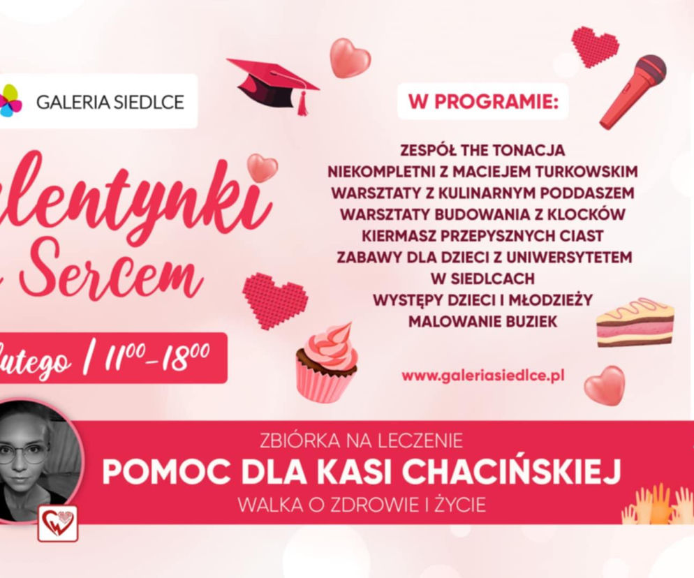 „Walentynki z Sercem” – charytatywny kiermasz na rzecz Kasi Chacińskiej już 14 lutego w  Galerii Siedlce