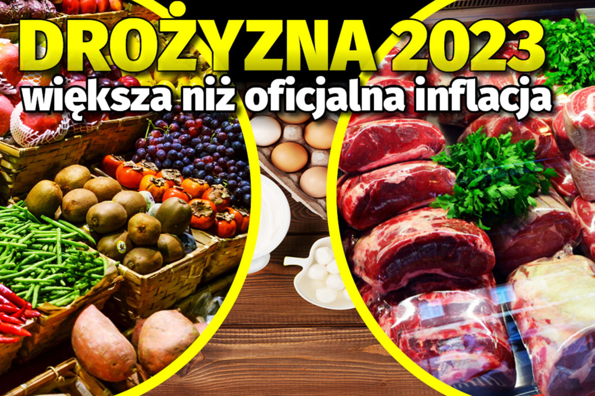 Drożyzna 2023 większa niż oficjalna inflacja 
