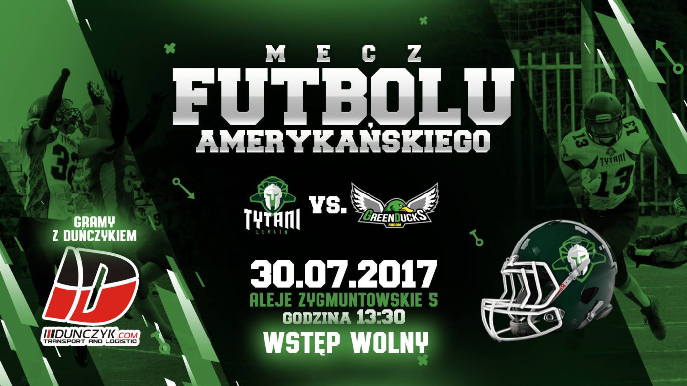 Tytani Lublin vs. Green Ducks Radom