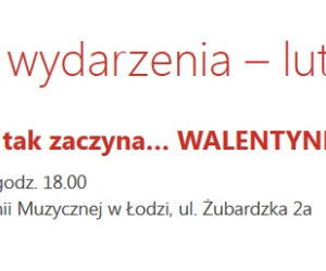 7. Koncert Walentynkowy w Akademii Muzycznej