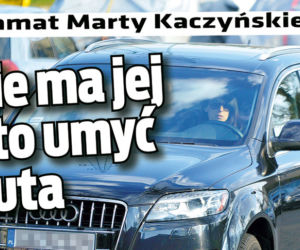 Dramat Marty Kaczyńskiej: Nie ma jej kto umyć auta