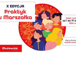 Studencie, przyjdź na praktyki do marszałka!