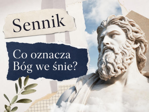 Sen o Bogu: znaczenie snu i możliwe interpretacje