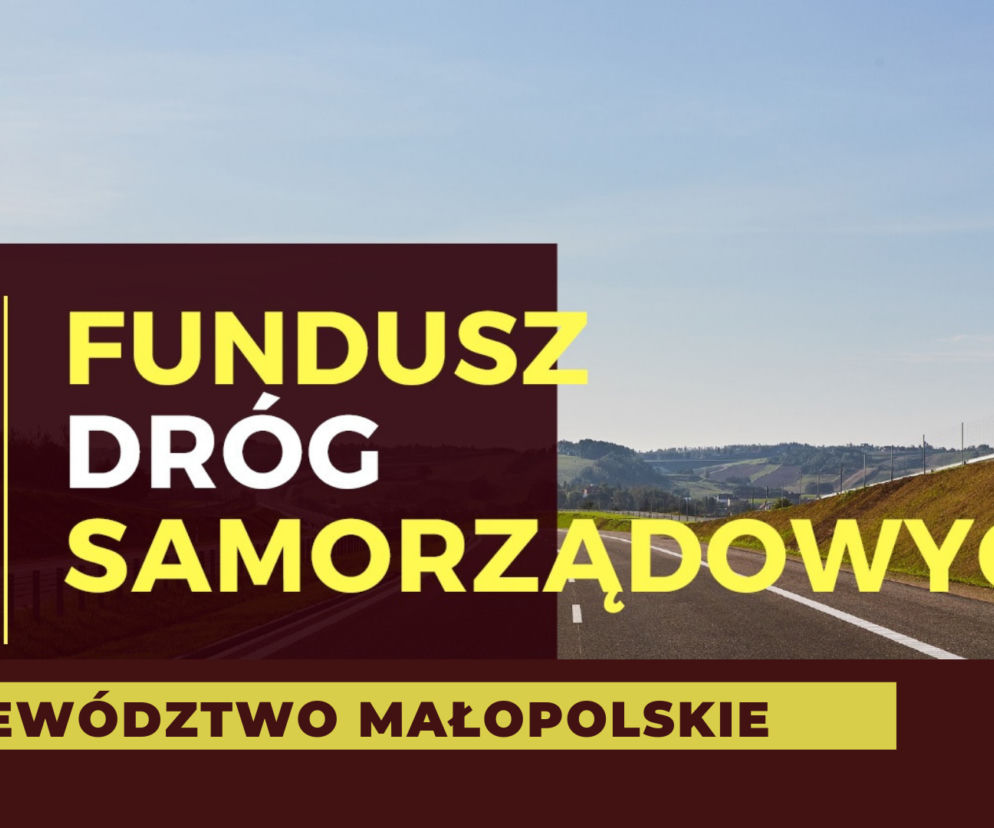 Będą nowe drogi za ponad 300 milionów złotych w Małopolsce