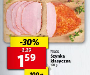 Szynka klasyczna Pikok– 1,59 zł/100 g   