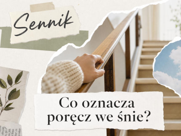 Poręcz we śnie: znaczenie snu i najczęstsze interpretacje