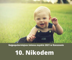 Najpopularniejsze imiona nadawane w Rzeszowie w 2021 roku. USC podsumował ubiegły rok!