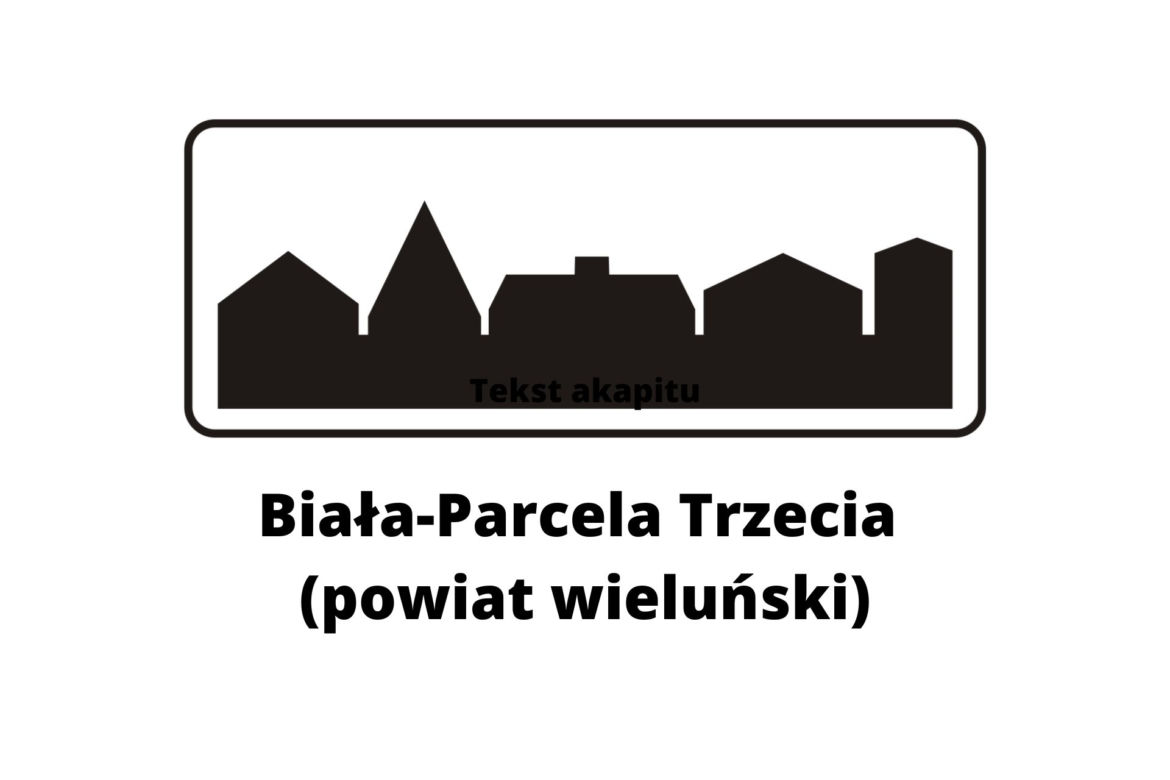 Najdłuższe nazwy miejscowości w Łódzkiem. Zobacz, czy znasz je wszystkie