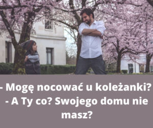 Teksty i suchary KAŻDEGO ojca. Na pewno je znasz! 