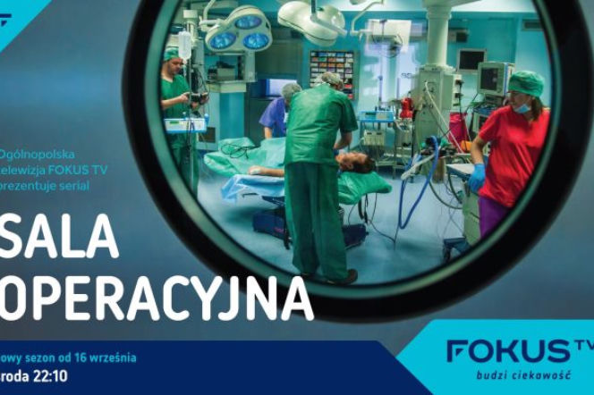 Sala operacyjna 2 sezon - serial FOKUS TV