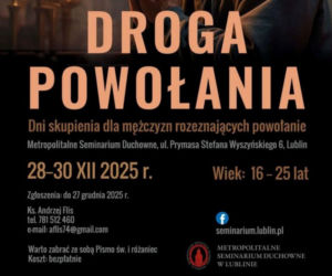 Lublin - dni skupienia w seminarium duchownym [AUDIO]