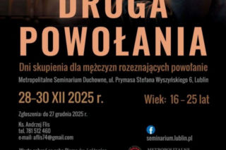 Lublin - dni skupienia w seminarium duchownym [AUDIO]