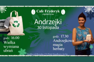 Wymiana odzieży i pokaz parzenia herbaty – nietypowe andrzejki w Cafe Fryderyk