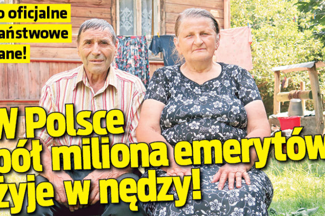 Pół miliona emerytów żyje w nędzy!