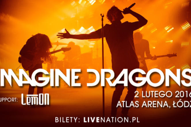 Imagine Dragons w Łodzi