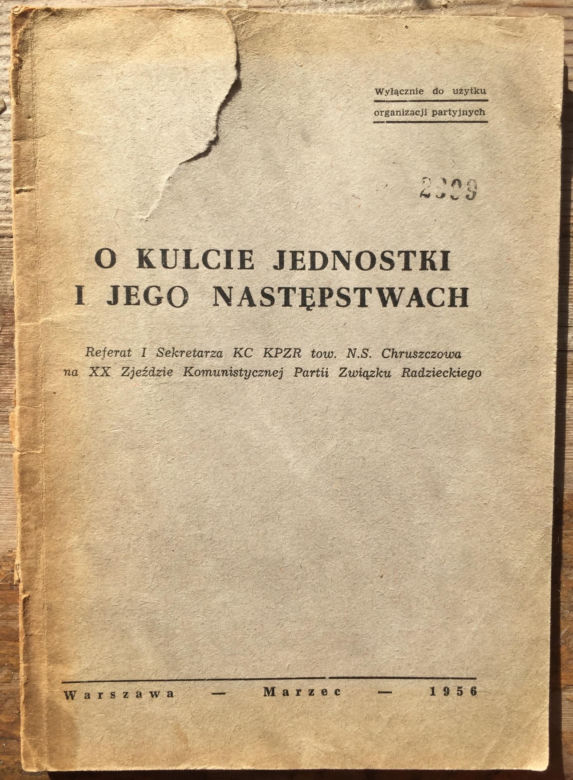 O kulcie jednostki i jego następstwach - polskie wydanie tajnego referatu Chruszczowa