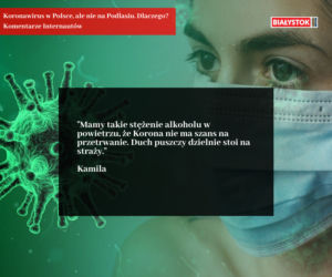 Koronawirus w Polsce, ale nie na Podlasiu. Komentarze Internautów