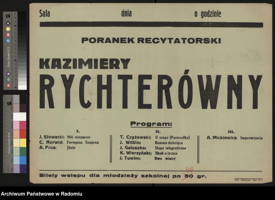 Anons informujący o poranku recytatorskim Kazimiery Rychterówny. Recytacja utworów: J. Słowackiego, Norwida, Prusa, Czyżewskiego, Wittlina, Gałuszki, Tuwima, Wierzyńskiego, Mickiewicza	
