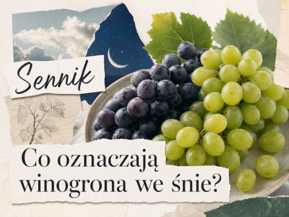 Winogrona we śnie: znaczenie snu i możliwe interpretacje