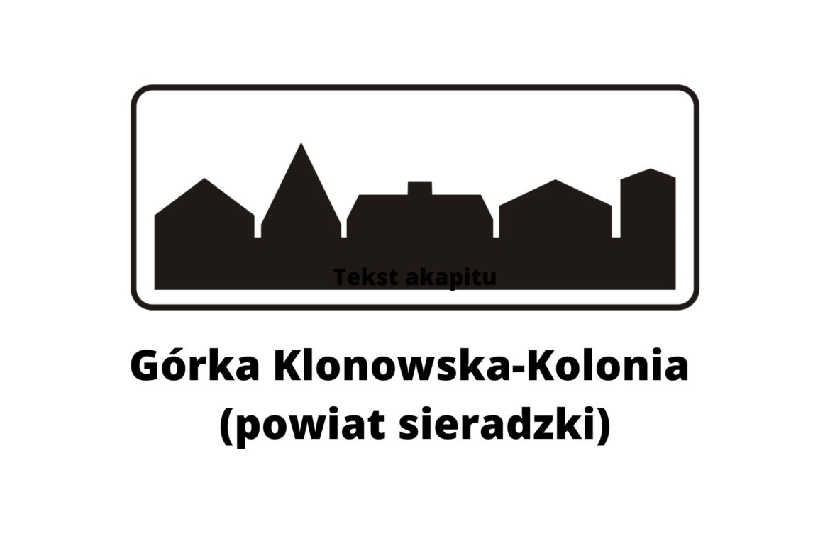 Najdłuższe nazwy miejscowości w Łódzkiem. Zobacz, czy znasz je wszystkie