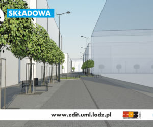 Tak będzie wyglądała ulica Składowa przy dworcu Fabrycznym