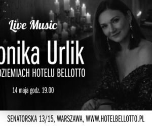 Live Music w podziemiach Hotelu Bellotto. Intymny koncert zagra Monika Urlik