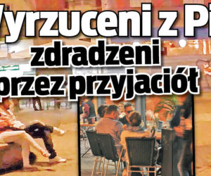 Wyrzuceni z PiS zdradzeni  przez przyjaciół
