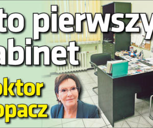 Oto pierwszy gabinet doktor Kopacz