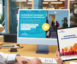 Saint-Gobain: dostępność w budynkach jako nowa norma — co to oznacza dla rynku