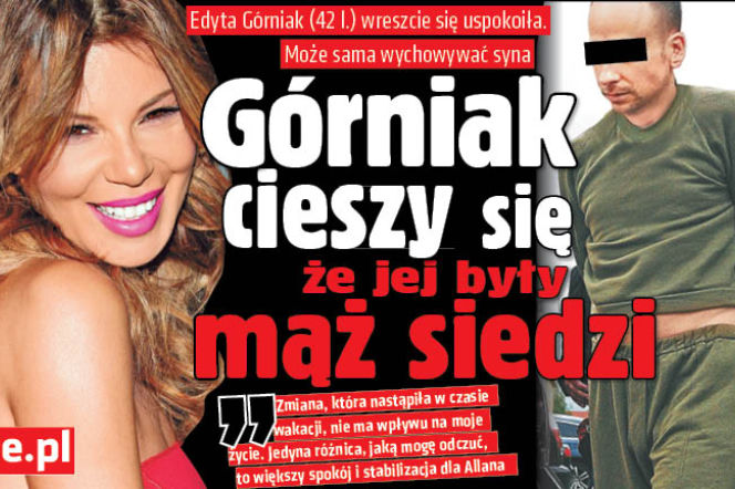 Górniak cieszy się że jej były mąż siedzi