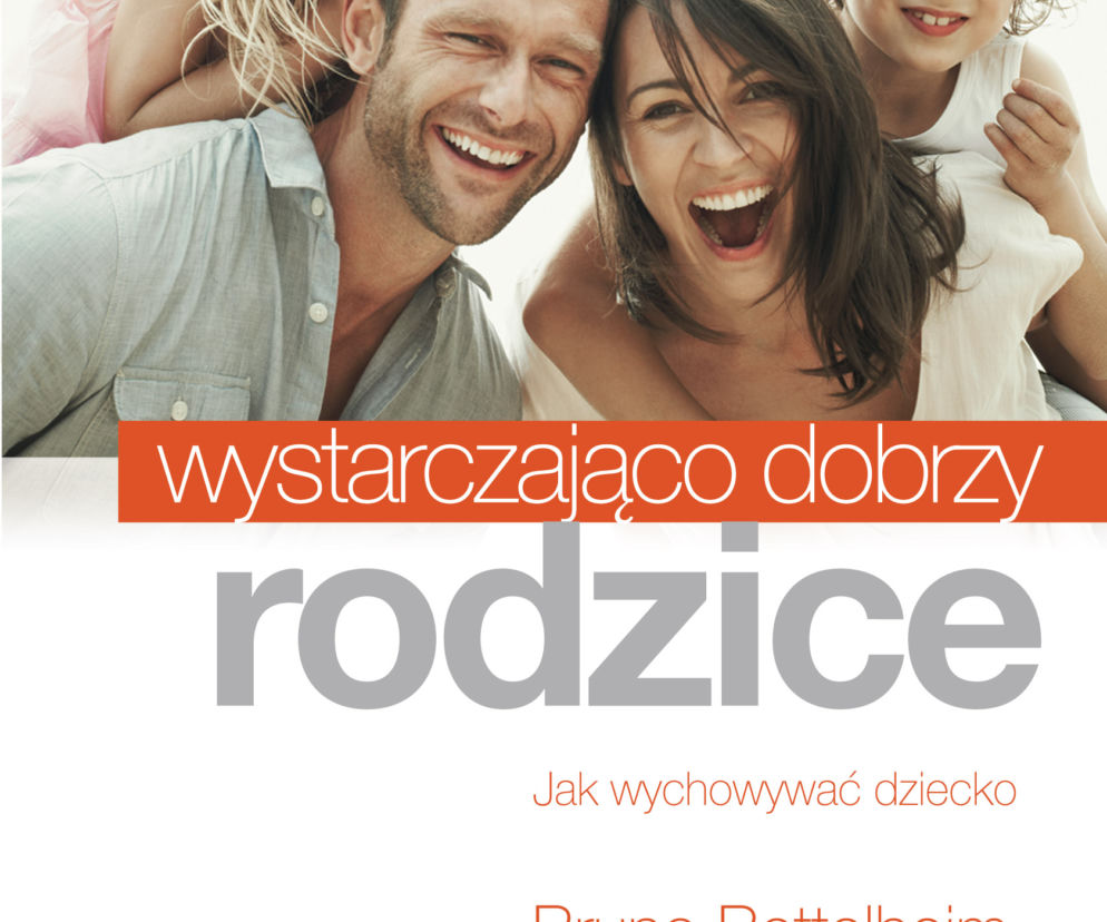 wysstarczająco dobrzy rodzice