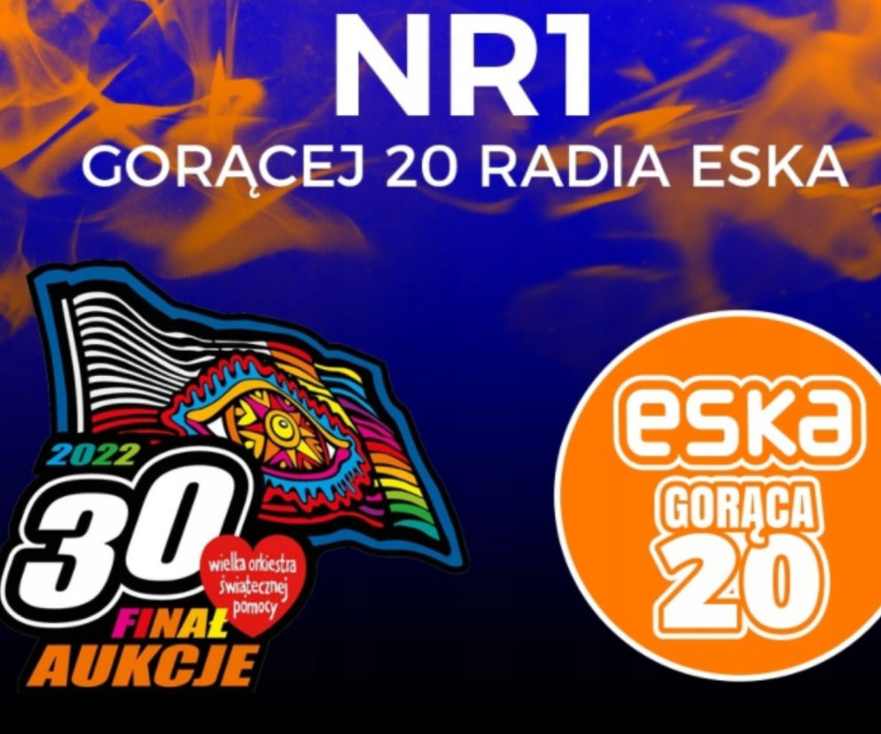 WOŚP 2022 - numer 1 Gorącej 20 Radia ESKA wylicytowany! Padła ogromna kwota