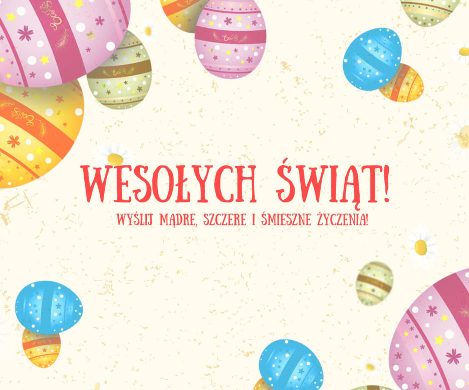 Kartka wielkanocna z życzeniami - wyślij ją komu tylko chcesz!