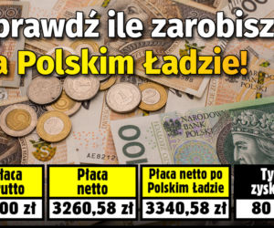 Sprawdź ile zarobisz na Polskim Ładzie!