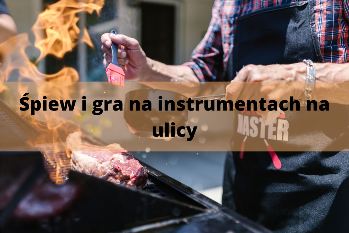 Śpiew i gra na instrumentach na ulicy