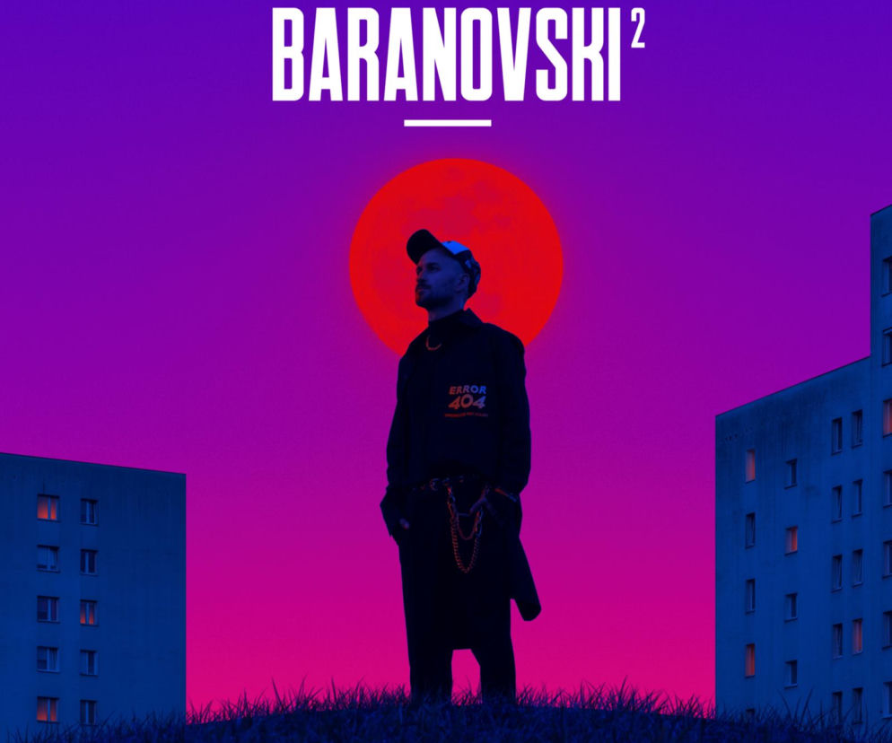 BARANOVSKI - drugi w pełni autorska album BARANOVSKI 2 [PREMIERA, PIOSENKI]