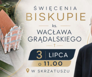 Sakra biskupia w Skrzatuszu odbędzie się 3 lipca