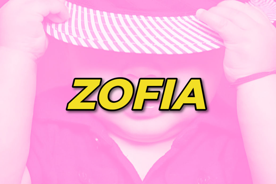 Dziewczynki - miejsce 1.: Zofia