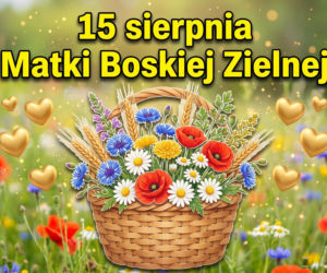 Kartki na dzień dobry 15 sierpnia