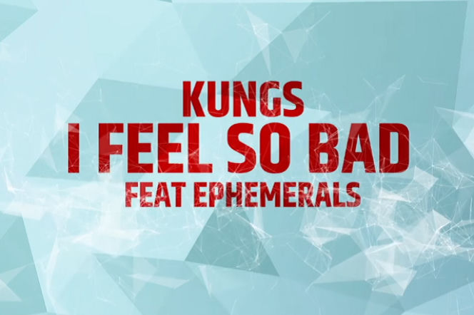 Muzyką Się Żyje: Kungs - I Feel So Bad. Większy hit niż This Girl? [SONDA]