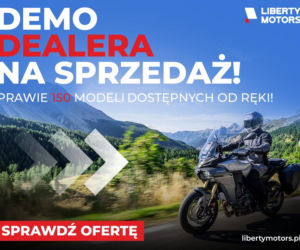 Motocykl prawie jak nowy, ale w lepszej cenie. Sprawdź ofertę DEMO Liberty Motors