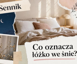 Łóżko we śnie: znaczenie snu i najczęstsze interpretacje