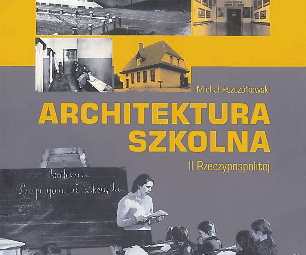 Architektura szkolna II Rzeczypospolitej