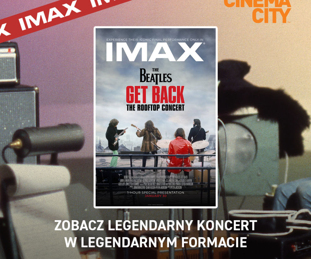 The Beatles Get Back: The Rooftop Concert – legendy muzyki na ekranach IMAX w Cinema City. Szczegóły seansu