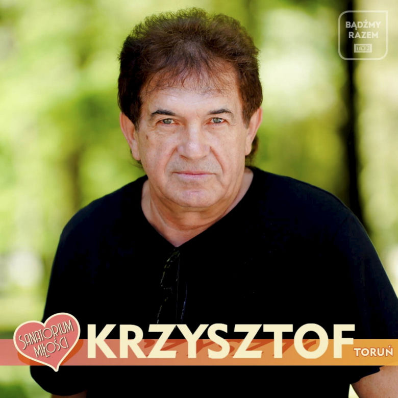 Krzysztof z sanatorium: Nie uprawiałem seksu na pierwszej randce