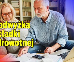 Podwyżka składki zdrowotnej